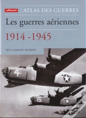 Les Guerres Aeriennes 1914 Et 1945