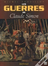 Les Guerres De Claude Simon