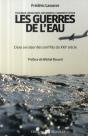Les Guerres De L'Eau ; L'Eau Au Coeur Des Conflits Du Xxi Siècle - Preview
