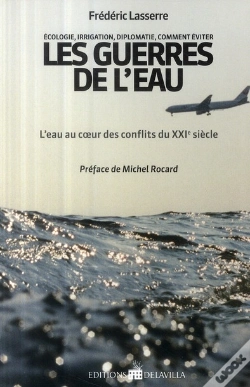 Capa do artigo Les Guerres De L'Eau ; L'Eau Au Coeur Des Conflits Du Xxi Siècle