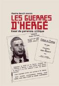 Les Guerres D'Hergé : Essai De Paranoïa-Critique