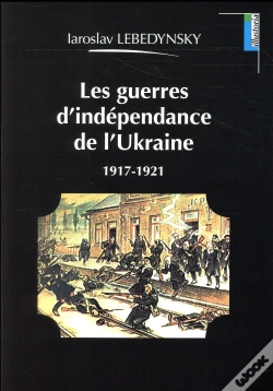Capa do artigo Les Guerres D'Independance De L'Ukraine