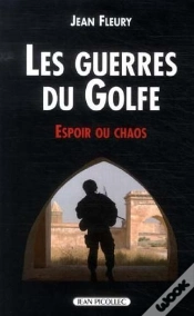Capa do artigo Les Guerres Du Golfe ; Espoir Ou Chaos
