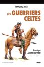 Les Guerriers Celtes - Preview