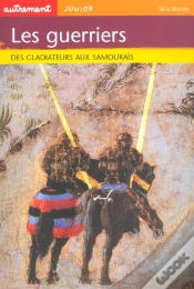 Capa do artigo Les Guerriers ; Des Gladiateurs Aux Samoura?S