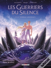 Les Guerriers Du Silence Tome 4 ; Le Tombeau Absourate