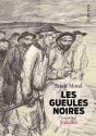 Les Gueules Noires - Preview