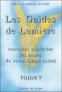 Les Guides De Lumieres T.5 ; Comment Contacter Les Anges De Votre Theme Astral - Preview