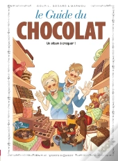 Les Guides En Bd Tome 42 ; Le Guide Du Chocolat