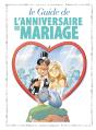 Les Guides En Bd Tome 47 ; Le Guide De L'Anniversaire De Mariage - Preview