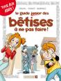 Les Guides Junior - Tome 08 : Les Bêtises À Ne Pas Faire - Preview