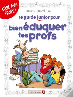 Capa do artigo Les Guides Junior - Tome 10 : Pour Bien Éduquer Tes Profs