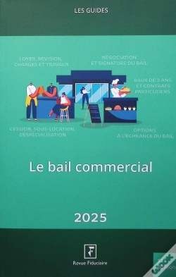 Capa do artigo Les Guides Rf : Le Bail Commercial (Édition 2025)