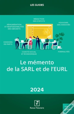 Capa do artigo Les Guides Rf : Le Mémento De La Sarl Et De L'Eurl (Édition 2024)