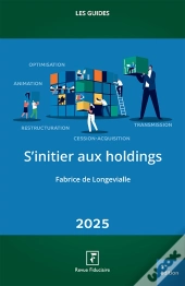Les Guides Rf : S'Initier Aux Holdings (Édition 2025)