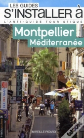 Les Guides S'Installer A; Montpellier