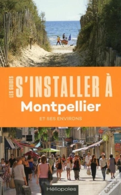 Capa do artigo Les Guides S'Installer À : Montpellier