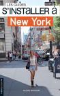 Les Guides S'Installer À : New York - Preview