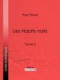 Les Habits Noirs - Preview