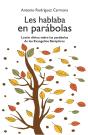 Les Hablaba En Parabolas - Preview
