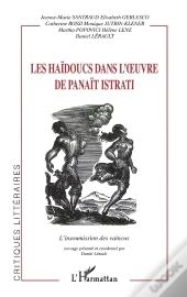 Les Haïdoucs Dans L'Oeuvre De Panaït Istrati : L'Insoumission Des Vaincus