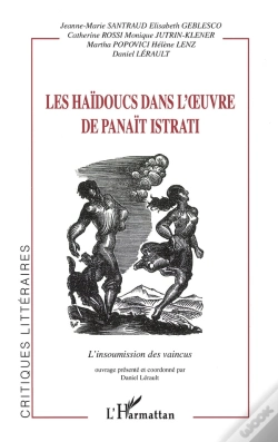 Capa do artigo Les Haïdoucs Dans L'Oeuvre De Panaït Istrati : L'Insoumission Des Vaincus