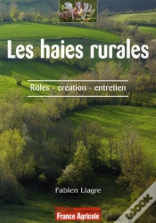 Capa do artigo Les Haies Rurales ; Rôle, Création, Entretien