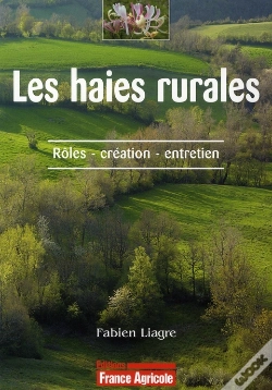 Capa do artigo Les Haies Rurales ; Rôle, Création, Entretien