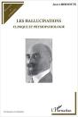 Les Hallucinations ; Clinique Et Physiopathologie - Preview