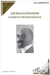 Capa do artigo Les Hallucinations ; Clinique Et Physiopathologie