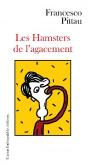 Les Hamsters De L'Agacement - Preview