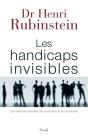 Les Handicaps Invisibles ; Comment Les Identifier, Les Combattre Et Les Surmonter - Preview