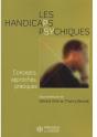 Les Handicaps Psychiques ; Concepts, Approches, Pratiques - Preview