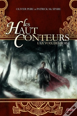 Capa do artigo Les Haut Conteurs Tome 1 ; La Voix Des Rois