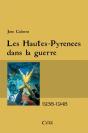 Les Hautes-Pyrénées Dans La Guerre 1938-1948 - Preview