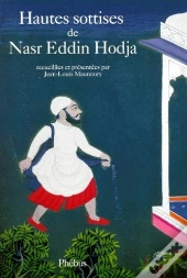 Les Hautes Sottises De Nasr Eddin Hodja