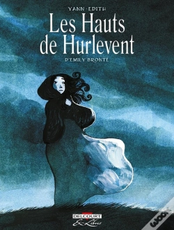Capa do artigo Les Hauts De Hurlevent, D'Emily Brontë : Intégrale Tomes 1 Et 2