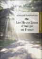 Les Hauts Lieux D'Énergie En France - Preview