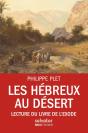 Les Hébreux Au Désert ; Lecture Du Livre De L'Exode - Preview