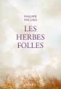 Les Herbes Folles - Preview