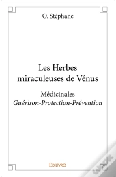 Les Herbes Miraculeuses De Vénus