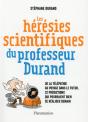 Les Heresies Scientifiques Du Professeur Durand - Preview