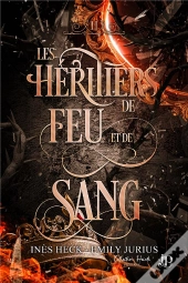 Les Héritiers De Feu Et De Sang Tome 2