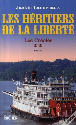 Capa do artigo Les Héritiers De La Liberté Tome 2 ; Les Créoles
