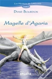 Les Héritiers De L'Atlantide T.1 ; Magelle D'Agaria