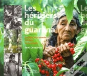 Les Heritiers Du Guarana