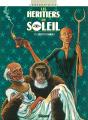 Les Héritiers Du Soleil - Tome 07 : L'Architecte Immobile - Preview