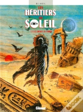 Les Héritiers Du Soleil Tome 13 ; Les Enfants De L'Ombre