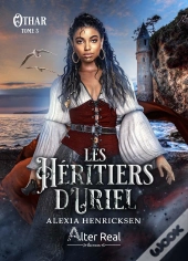 Les Héritiers D'Uriel Tome 3 : Othar
