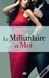 Capa do artigo Les Héritiers T.1 ; Le Milliardaire Et Moi